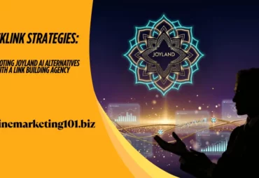 onlinemarketing101 - Backlink Strategies Promoting Joyland AI Alternatives with a Link Building Agency
